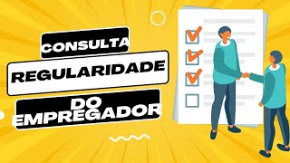 Como Consultar ou Emitir a Regularidade do Empregador • Clique e Saiba Como [upl. by Rosenquist449]