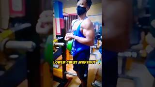 lower chest workout 😱😮  chestworkout shorts fitsiyam [upl. by Remos]