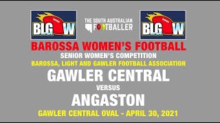 2021 BLGW Round 1  Gawler Central Vs Angaston [upl. by Anina795]