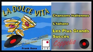 CHANSONS ITALIENNES  LA DOLCE VITA 18 HITS  COPPELIA OLIVI [upl. by Elijah]