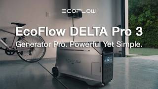 EcoFlow DELTA Pro 3｜Generator Pro Powerful Yet Simple [upl. by Chaker]