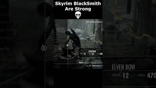 Skyrim BlackSmith Are Strong 💀 skyrim skyrimanniversary elderscrolls shorts [upl. by Park]