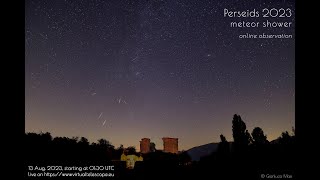 Perseid meteor shower 2023 online observation – 13 Aug 2022 [upl. by Stag]