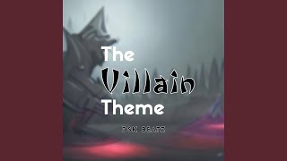 The Villain Theme Instrumental [upl. by Kasevich]