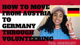 Moving from Austria to Germany via Voluntary social Year FSJBFD Visa Checklist [upl. by Borchers]