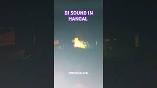 Dj sound DJ SONG djsound dj djremix hangal [upl. by Solange]