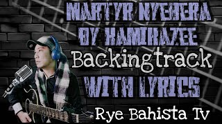 Martyr Nyebera By Kamikazee  Backingtrack With Lyrics [upl. by Llertnov]