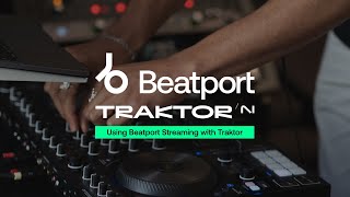 Beatport Streaming x NativeInstruments Traktor Integration Walkthrough [upl. by Cirred]