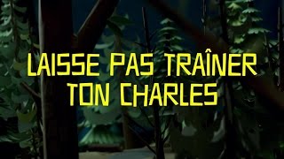 Pneu  Laisse pas trainer ton Charles [upl. by Krall]