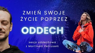 Jak świadomy oddech może zmienić Twoje życie Oddychaj Sesja oddechowa z Martinem Petrusem [upl. by Russi]