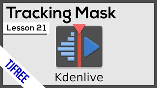 Kdenlive Lesson 21  Obscure with Auto Mask Tracking [upl. by Xonel]