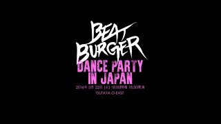 BEAT BURGERDANCE PARTY in JAPANTSUTAYA OEAST160322 PR VIDEO [upl. by Aneis161]