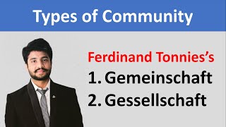 Community types of communities Gemeinschaft Gessellschaft Ferdinand Tonnies UGC NET JRF Social Work [upl. by Nohsid686]