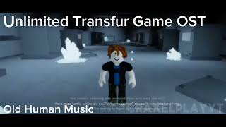 Unlimited Transfur Game OST  Old Menu Old Human Old Furry Musics [upl. by Nythsa163]