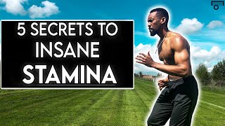 TOP 5 SECRETS TO BUILDING STAMINA  HOW TO BUILD STAMINA  IMPROVE YOUR ENDURANCE [upl. by Alida]