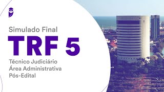 Simulado Final TRF 5 – Técnico Judiciário  Área Administrativa  PósEdital  Correção [upl. by Mindy191]