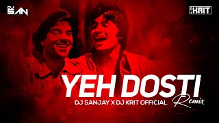 Yeh Dosti Hum Nahi Todenge  Sholay 1975  Retro Mix  DJ SANJAY x DJ KRIT OFFICIAL  2022 [upl. by Naenej]