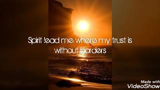 Oceans HillsongSpirit Lead Me Where My Trust is Wout Borders No Copyright Infringement Intended [upl. by Uttica]