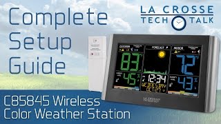 C85845 Weather Station Complete Setup Guide [upl. by Gervais505]