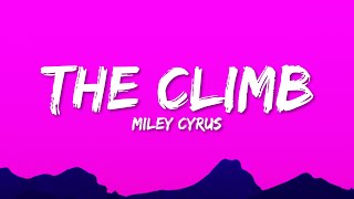 Miley Cyrus  The Climb Lyrics [upl. by Naxela]