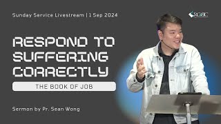 Respond to Suffering Correctly  RGBC Central Sunday Service Live Streaming 1st September 2024 [upl. by Jolee]