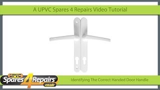 Identifying the Correct Handing for a new UPVC Door Handle [upl. by Lotsirb217]