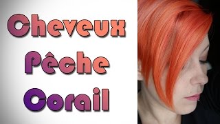 Coloration cheveux corail  pêche  Peach  coral hair color [upl. by Amron]