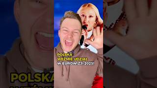 OFICJALNIE EUROWIZJA 2025 Z POLSKĄ 🇵🇱  eurowizja eurovision2025 polska [upl. by Rather]