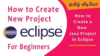 How to Create a New Java Project in Eclipse in Tamil  Eclipse for Beginners [upl. by Naivatco8]