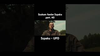 Szpaku  UFO szpaku młodysimba szpakusimba Atypowy fanszpaka bor borcrew shorts [upl. by Ylra]