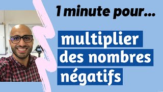 1 minute pour multiplier des nombres négatifs [upl. by Annette]