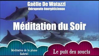 méditation guidée relaxation du soir de la plume Gabriel enfants de 2 à 12 ans [upl. by Eanahc]