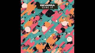 Devarra  Going Up Original Mix [upl. by Anotyal]