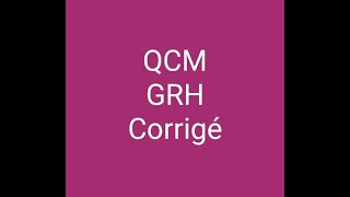 QCM GRH corrigé  exemple questions dexamens  part 1 [upl. by Dygal301]