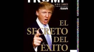 El Secreto del ÉXITO Donald Trump audiolibro cap 2a11 [upl. by Aeniah67]