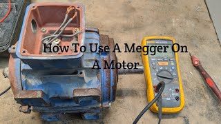 How To Use A Megger On A Motor [upl. by Aleet]