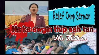 NAKA AWGIN THIP SAH TAN Nu Thethem Haokip16 July 23 [upl. by Wilmar621]