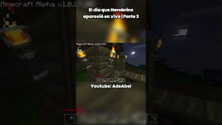 El dia que Herobrine apareció en un directo  Parte 3 [upl. by Garreth]