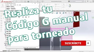 Tutorial de maquinado  realiza tu propio código G para torneado [upl. by Nelav894]