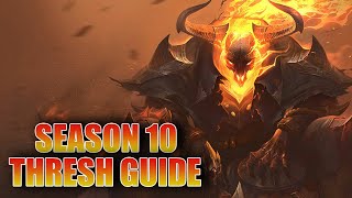 HOW TO PLAY THRESH SUPPORT IN SEASON 10  Thresh Support Guide amp Gameplay  League of Legends [upl. by Tenner]