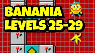 5 Banania Game Levels 2528 [upl. by Samira]