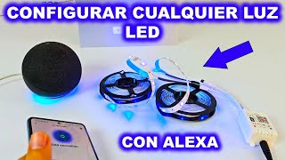 COMO CONFIGURAR ALEXA CON LUCES LED [upl. by Ilocin]