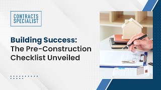 Building Success The PreConstruction Checklist Unveiled [upl. by Roselba]