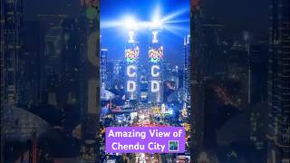 Amazing View of Chendu City nightveiw chengdu beijing nightview skyscraper skytower skyline [upl. by Norvall]