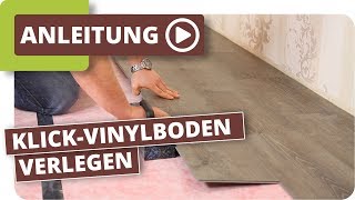 Klick Vinylboden verlegen Anleitung [upl. by Wilhelmina]