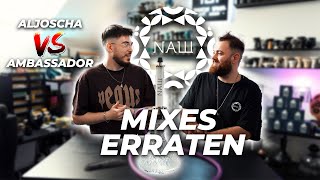 ERRATE DEN MIX NASH AMBASSADOR VS ALJOSCHA 🤔🤯 [upl. by Etnuahs]