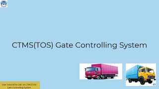 CTMS TOS GATE CONTROLLING SYSTEM  PART 01 [upl. by Chun]