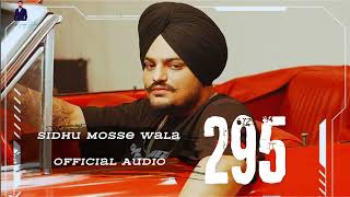 295  Official Audio Song  Sidhu Mosse Wala  Top Hit Song [upl. by Aloke]