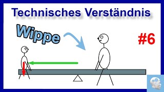 Technisches Verständnis Teil 6  Wann befindet sich die Wippe im Gleichgewicht [upl. by Meyer]