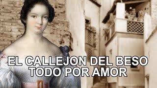 El callejón del Beso – Todo por amor [upl. by Sivrahc]